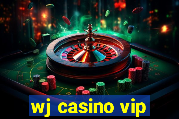 wj casino vip